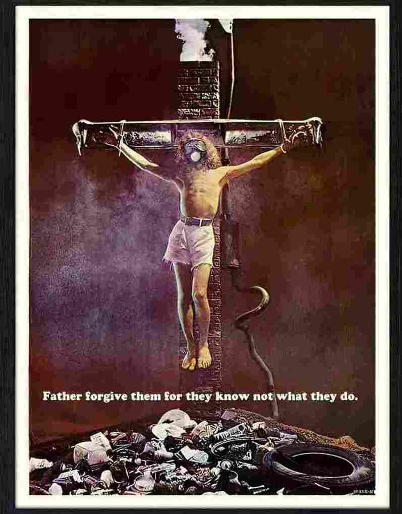 116 07 father forgive them pollution Advert A4 Photo Print