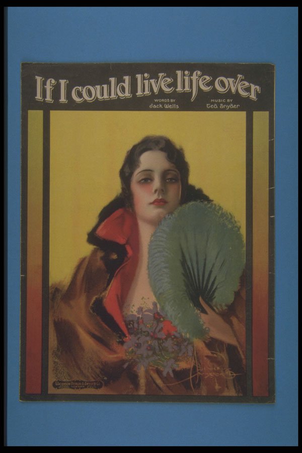 305029 If I Could Live Life Over, Copyright 1919 A4 Photo Print