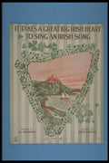 308075 It Takes A Great Big Irish Heart To Sing An Irish Song A4 Photo Print