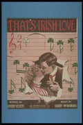 308078 That's Irish Love, 1912 A4 Photo Print