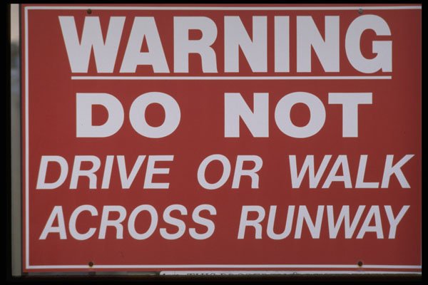 363024 Warning, Do Not Drive Or Walk Across Runway A4 Photo Print