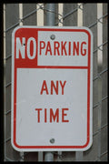 363072 No Parking Any Time A4 Photo Print