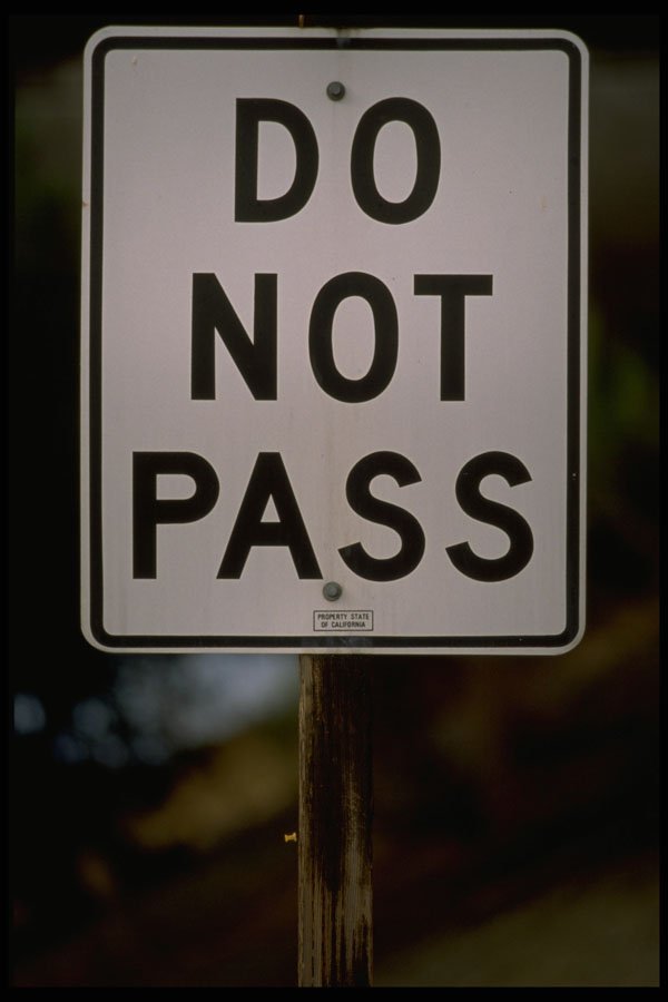 363092 Do Not Pass A4 Photo Print