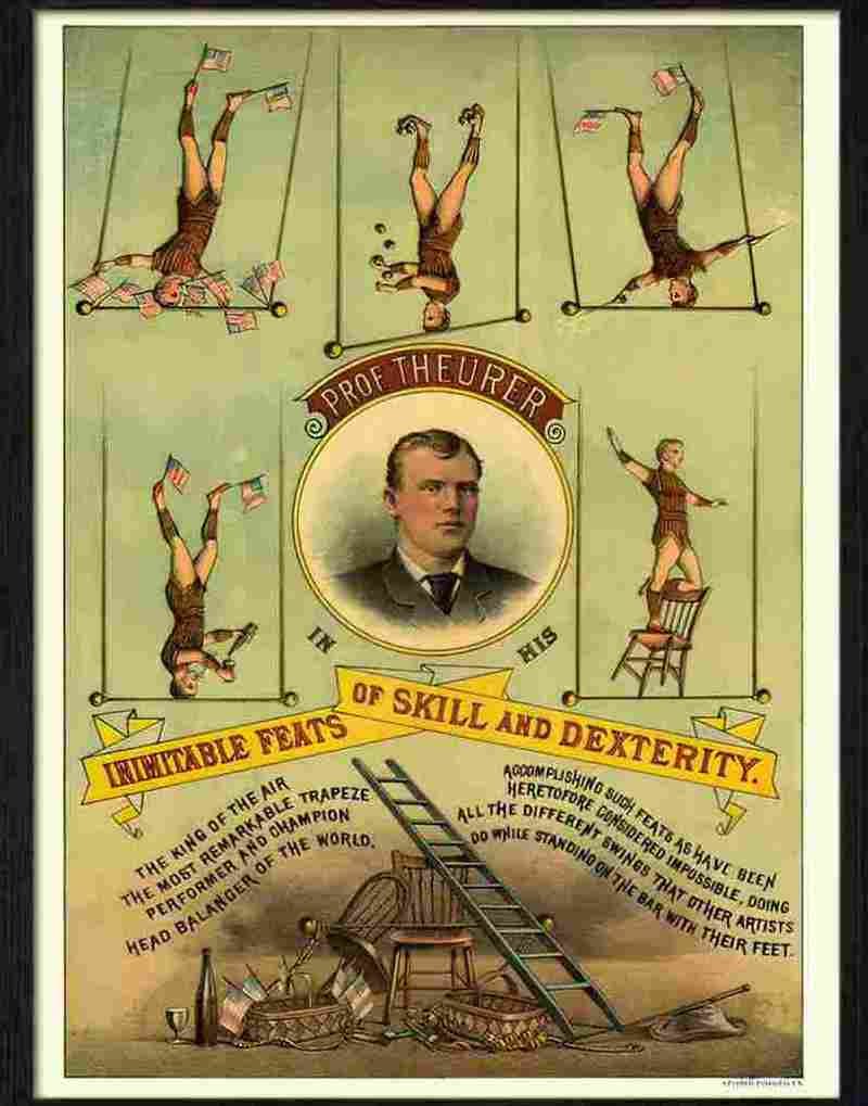 6H prof theurer inimitable feats of skill and dexterity circus Advert A4 Photo Print