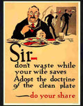 7 sir dont waste while your wife saves war poster Advert A4 Photo Print