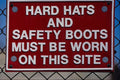 758099 Hard Hats And Safety Boots Must Be Worn On This Site A4 Photo Print