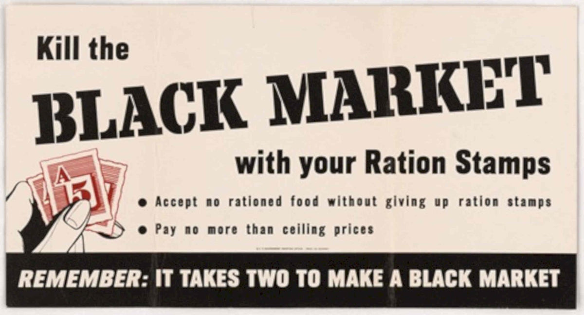 Black Market Rationing American World War II Advert Poster
