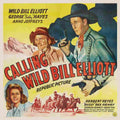 Calling Wild Bill Elliott 01  film star poster A4 Photo Print