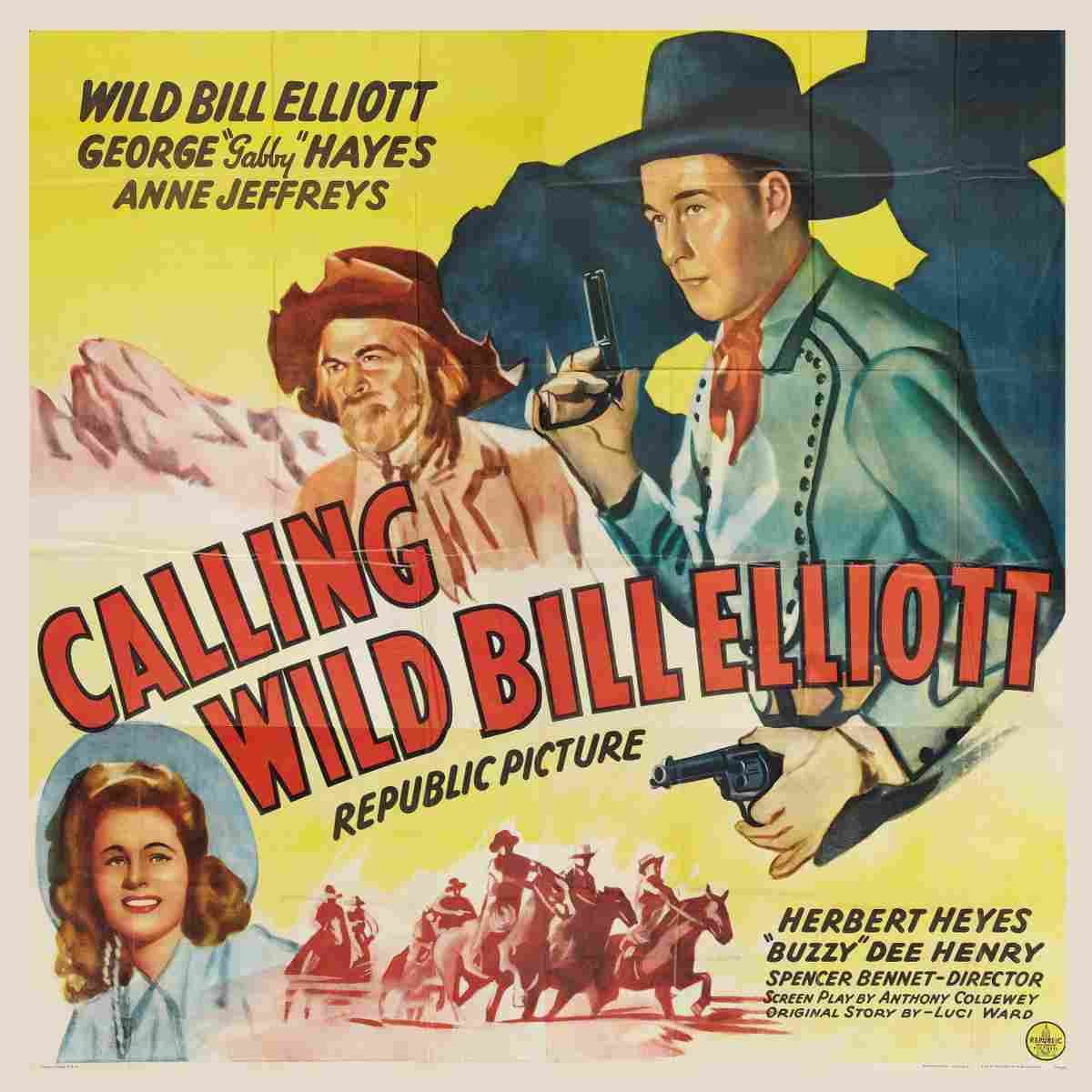Calling Wild Bill Elliott 01  film star poster A4 Photo Print