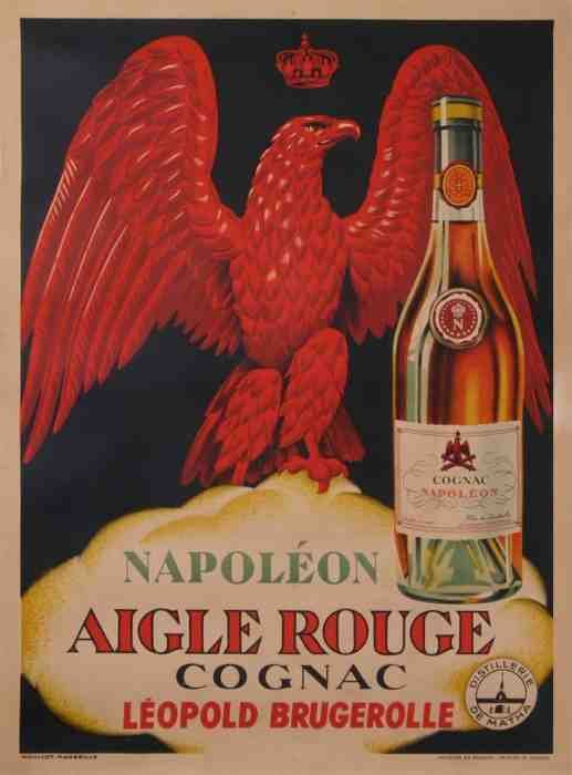 Cognac Napoleon Aigle Rouge Leopold Brugerolle Vintage Advert A4 Photo Print