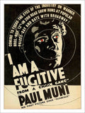 I Am A Fugitive From A Chain Gang Paul Muni Vintage Retro Advert Poster A4 Phot