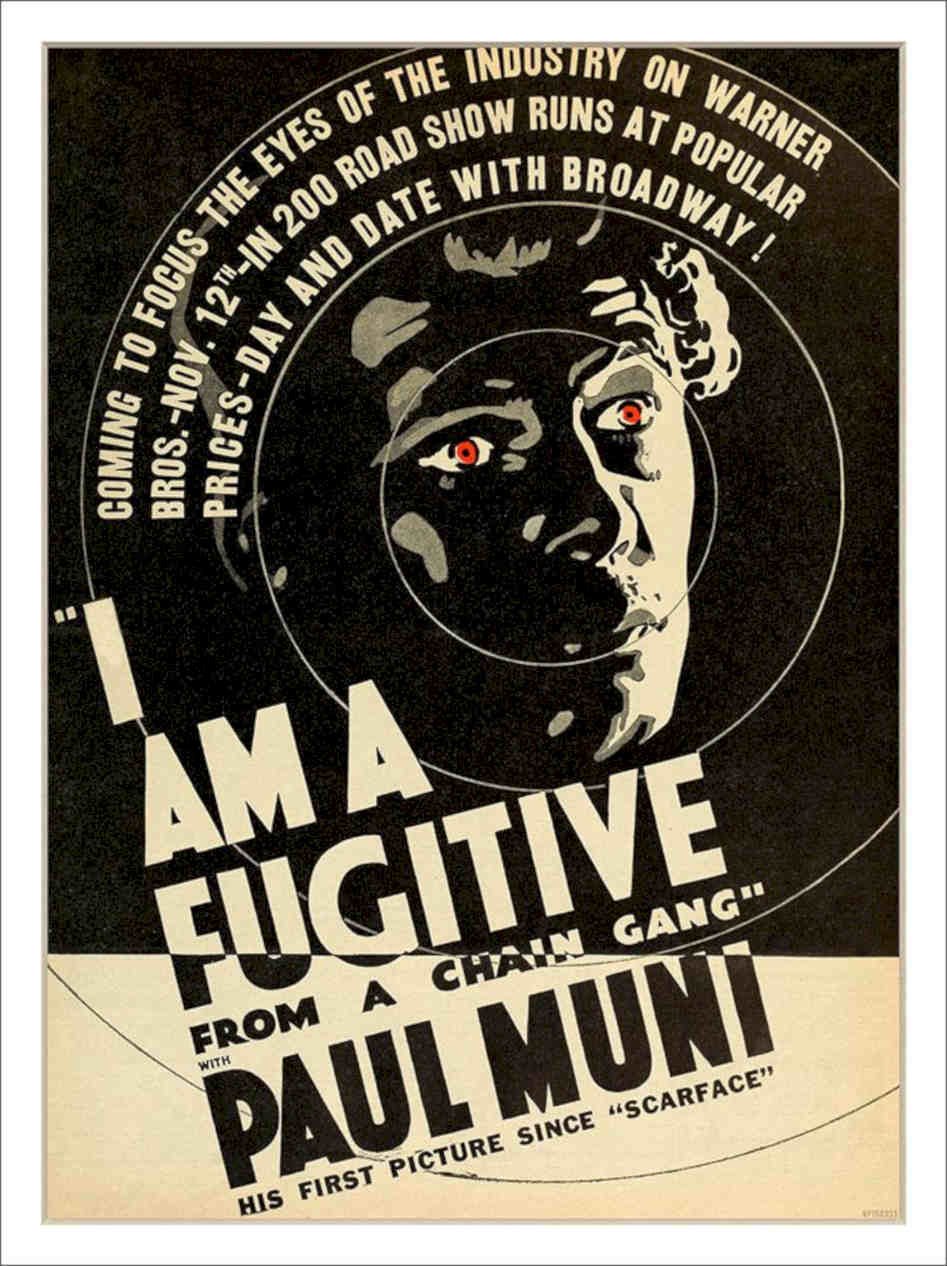 I Am A Fugitive From A Chain Gang Paul Muni Vintage Retro Advert Poster A4 Phot