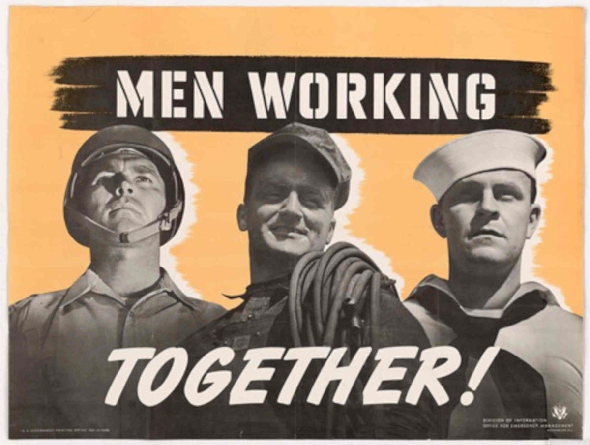 Men Working Together American World War II Advert Poster