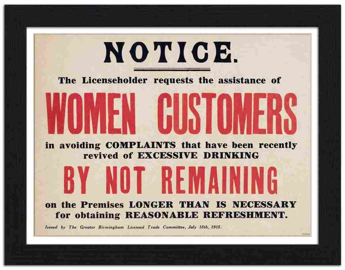 RP FRAME 00066 notice to women customers about drinking 1915 Advert A4 Photo Print