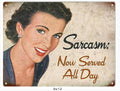 Sarcasm Sign Wallart Vintage Retro Advert Ads A4 Photo Print