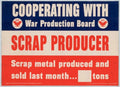 Scrap Producer Wpb American World War II Advert Poster