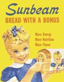 Sunbeam Bread 226 Vintage Advert A4 Photo Print