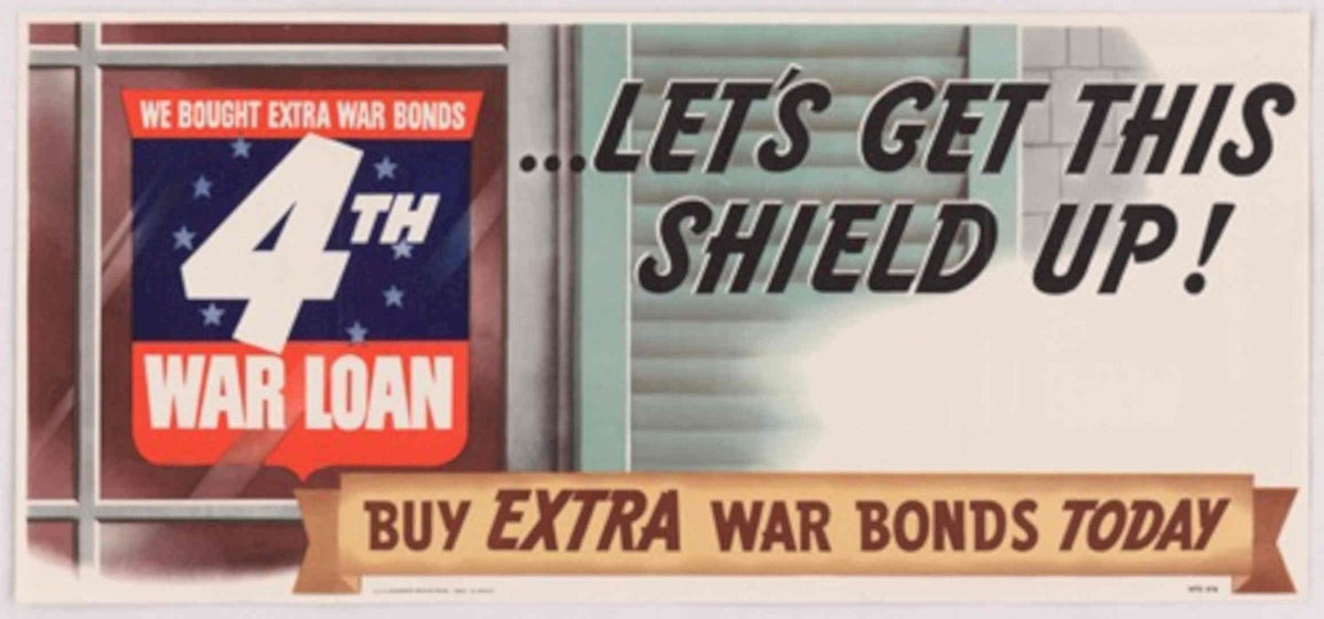 War Bonds Shield American World War II Advert Poster