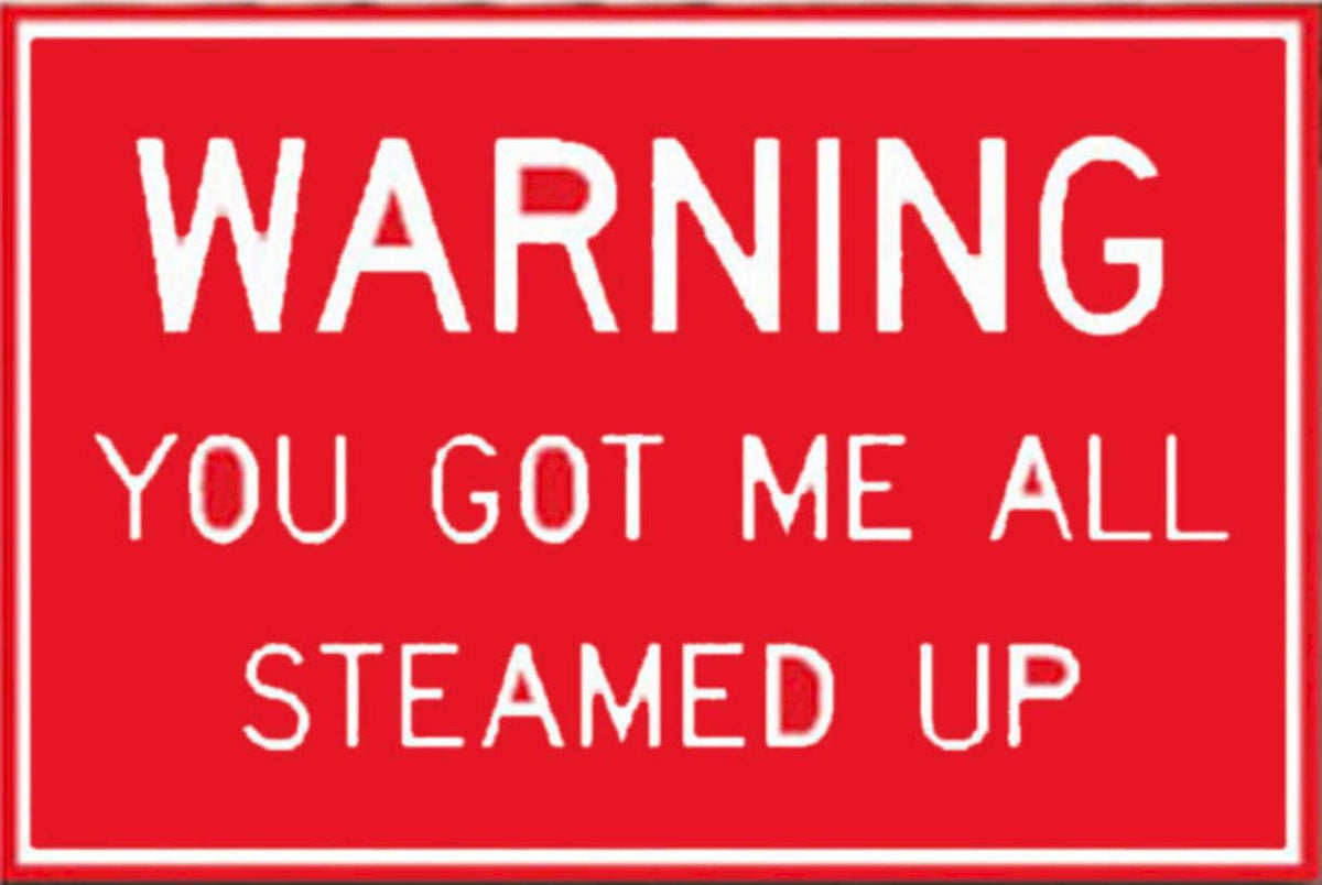 Warning Steamed Up Vintage Retro Advert Ads A4 Photo Print
