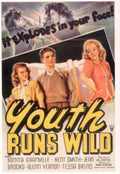 Youth Runs Wild 1940s Vintage Retro Advert Poster