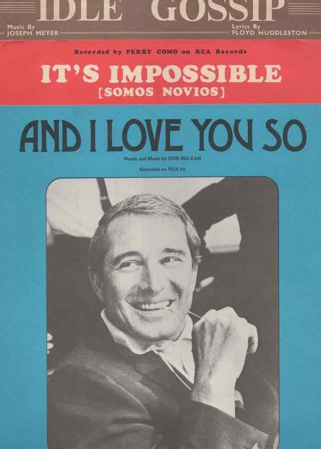 and i love you so idle gossip it s impossible 3x perry como sheet music s 166176 A4 Photo Print