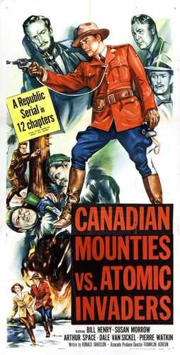 canadian mounties vs atomic invaders  01 film star poster A4 Photo Print