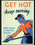 get hot keep moving Advert A4 Photo Print