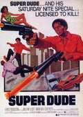 super dude  01 film star poster A4 Photo Print